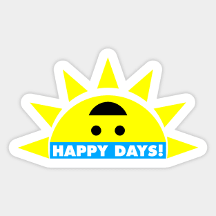 Happy Days! Sticker